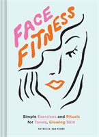 Face Fitness for Glowing Skin