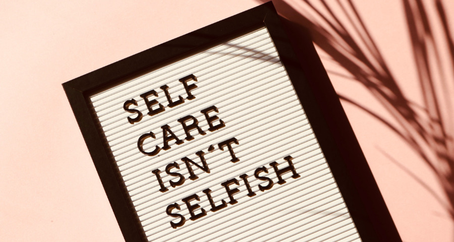 self-care isn't selfish