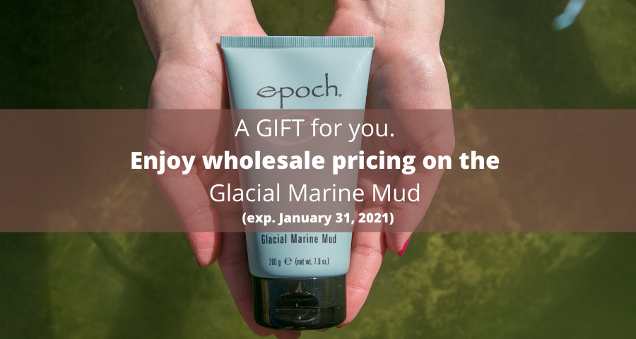 Epoch Glacial Marine Mud from Nu Skin. 