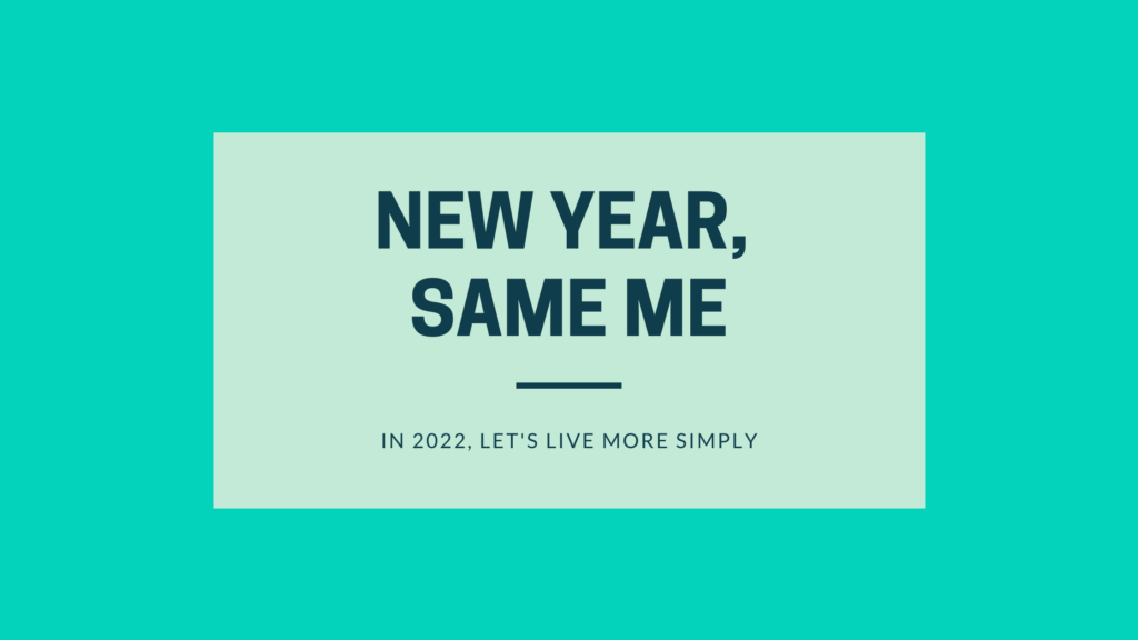 New year, same me