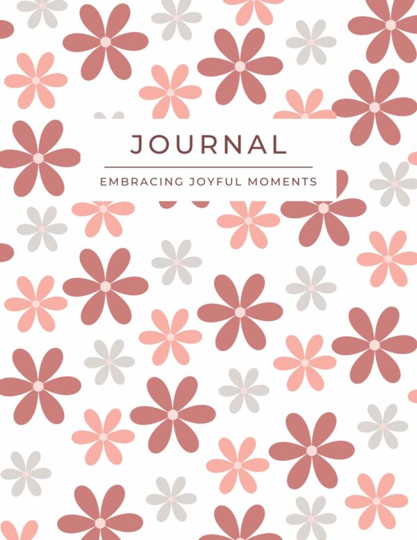 Embracing Joyful Moments Journal