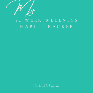 12 week wellness habit tracker