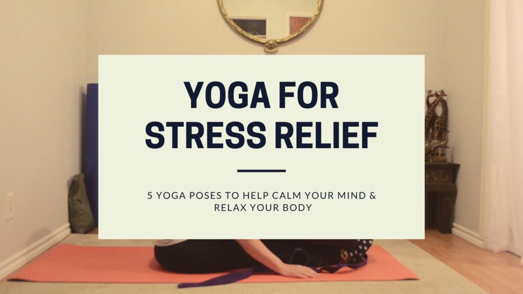 yoga poses for stress relief
